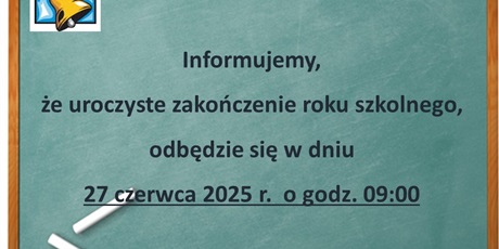 ZAKOŃCZENIE ROKU SZKOLNEGO